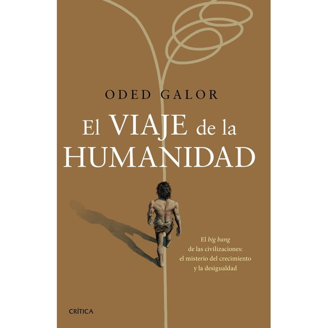 El Viaje De La Humanidad Paidós 9786075692524
