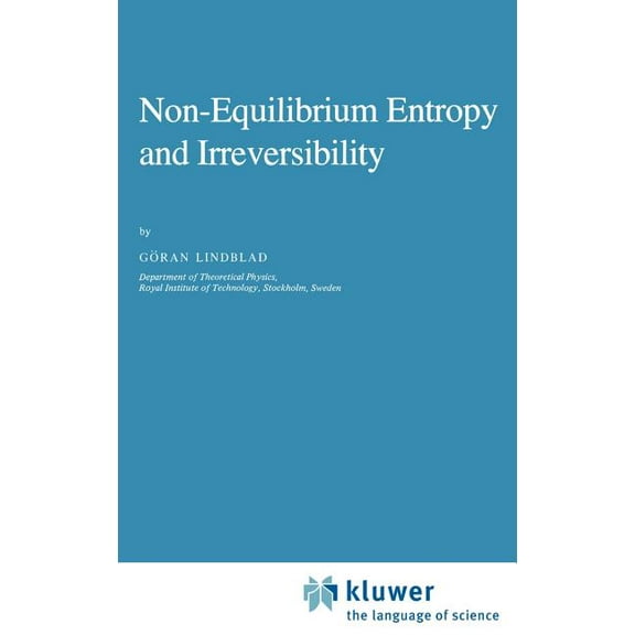 Mathematical Physics Studies Non-Equilibrium Entropy and Irreversibility, Book 5, (Hardcover)