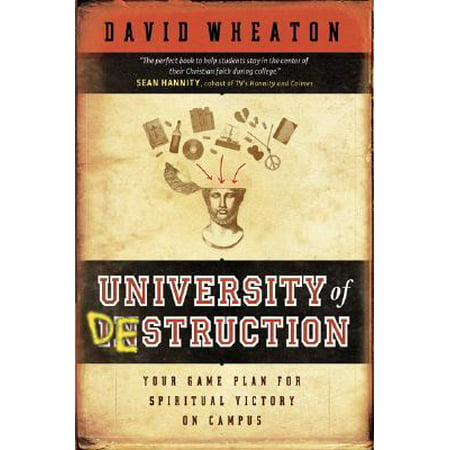 University of Destruction : Your Game Plan for Spiritual Victory on (Universities With Best Campus Life)