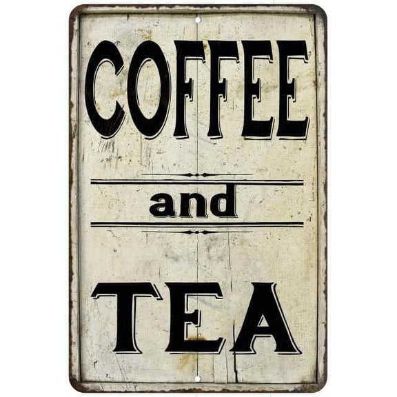 Coffee and Tea Farmhouse Style 8x12 Metal Sign 208120020219