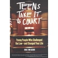 thumbnail image 1 of Pre-Owned Teens Take It to Court: Young People Who Challenged the Law?and Changed Your Life (Paperback) 1575421992 9781575421995, 1 of 1