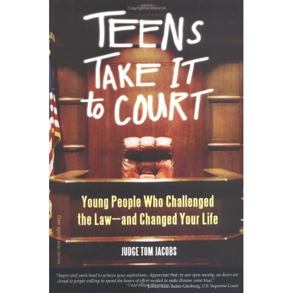 Pre-Owned Teens Take It to Court: Young People Who Challenged the Law?and Changed Your Life (Paperback) 1575421992 9781575421995