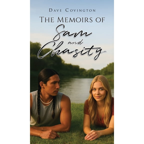 The Memoirs of Sam and Chasity, (Hardcover)