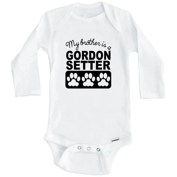 My Brother Is A Gordon Setter One Piece Baby Bodysuit One Piece Baby Bodysuit (Long Sleeve), 3-6 Months White