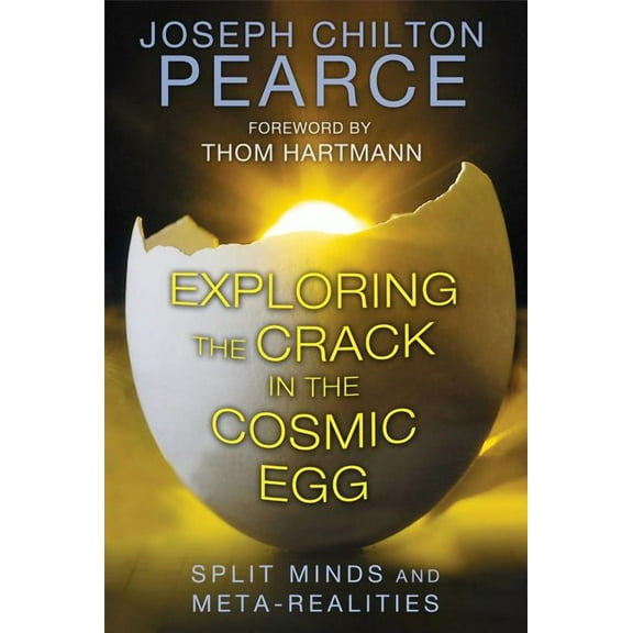Exploring the Crack in the Cosmic Egg: Split Minds and Meta-Realities, (Paperback)