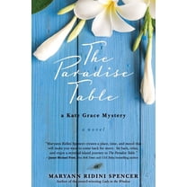 Kate Grace Mystery The Paradise Table: a Kate Grace Mystery, Book 2, (Paperback)