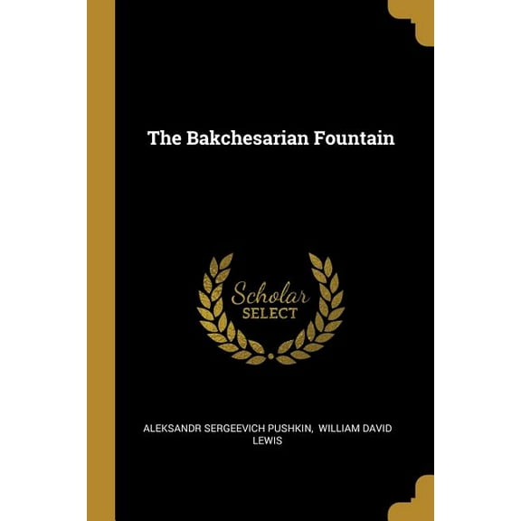 The Bakchesarian Fountain (Paperback)