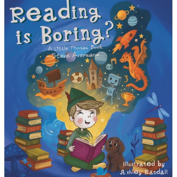 Little Thomas Books Reading Is Boring?: A Little Thomas Book, Book 3, (Hardcover)
