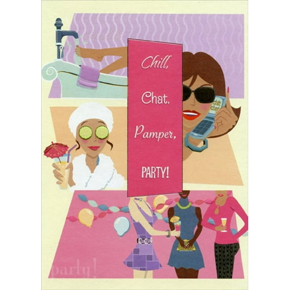 Designer Greetings Chill, Chat, Pamper, Party Feminine Friend Birthday Card for Her : Woman : Women