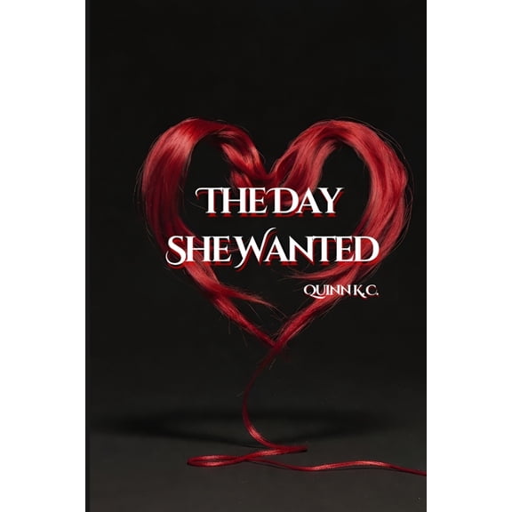 The Day She Wanted, (Paperback)