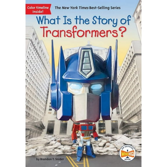 What Is the Story Of?: What Is the Story of Transformers? (Paperback)