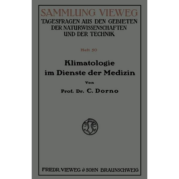 Klimatologie Im Dienste Der Medizin, (Paperback)