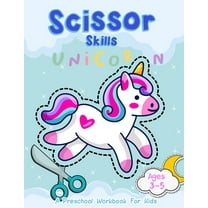 Scissors Practice for Kindergarten Unicorn Scissor Skills: A Preschool Workbook For Kids, Book 3, (Paperback)