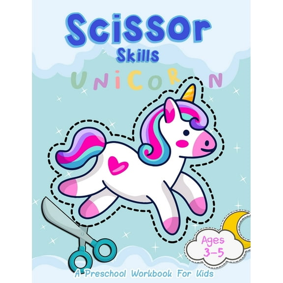 Scissors Practice for Kindergarten Unicorn Scissor Skills: A Preschool Workbook For Kids, Book 3, (Paperback)