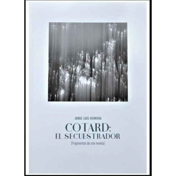 Cotard: El Secuestrador. Libros del Marqués 9786078409365