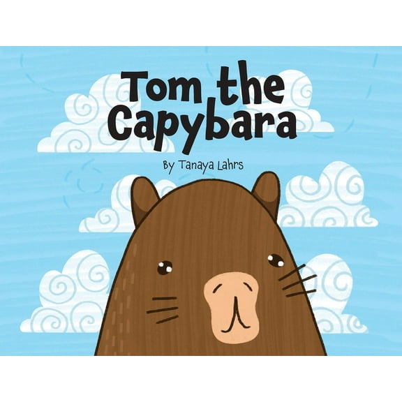 Tom the Capybara, (Paperback)