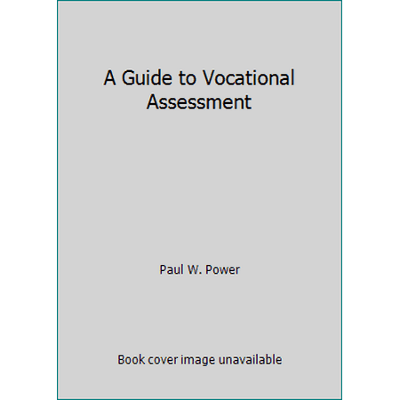 A Guide to Vocational Assessment 0890797862 (Paperback - Used)