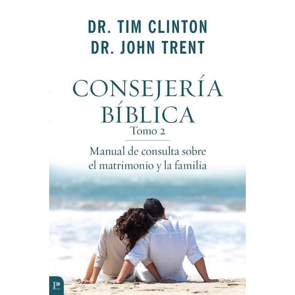 Consejería Bíblica, Tomo 2: Manual de Consulta Sobre El Matrimonio Y La Familia (Paperback)