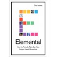 thumbnail image 3 of Elemental: How the Periodic Table Can Now Explain (Nearly) Everything, 3 of 3
