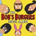 thumbnail image 2 of Bob's Burgers - The Bob's Burgers Music Album - Music & Performance - Vinyl, 2 of 2