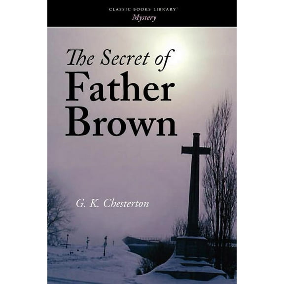 The Secret of Father Brown, (Paperback)