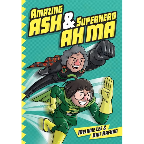 Amazing Ash & Superhero Ah Ma Amazing Ash & Superhero Ah Ma Book 1, (Paperback)