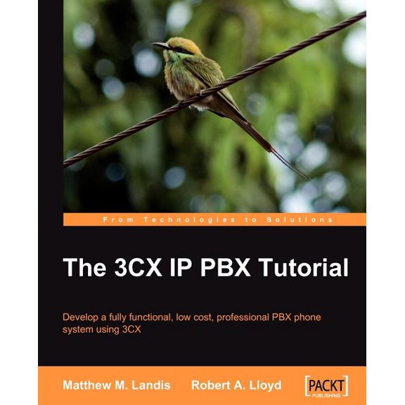The 3cx IP Pbx Tutorial, (Paperback)