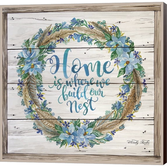Home is Where We Build Our Nest by Cindy Jacobs, Canvas Wall Art