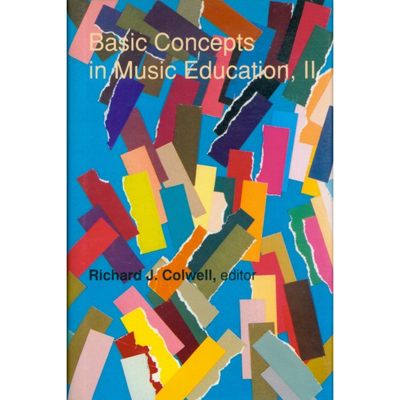 Basic Concepts in Music Education, II, (Hardcover)