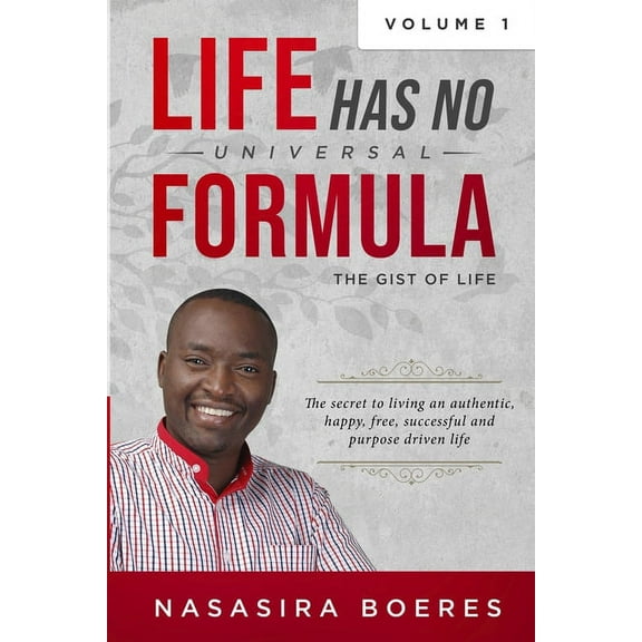 The Gist of Life: Life Has No Universal Formula (Series #1) (Paperback)