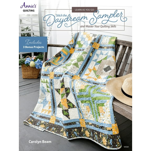 Learn as You Go: Stitch the Daydream Sampler and Master Your Quilting Skills, (Paperback)