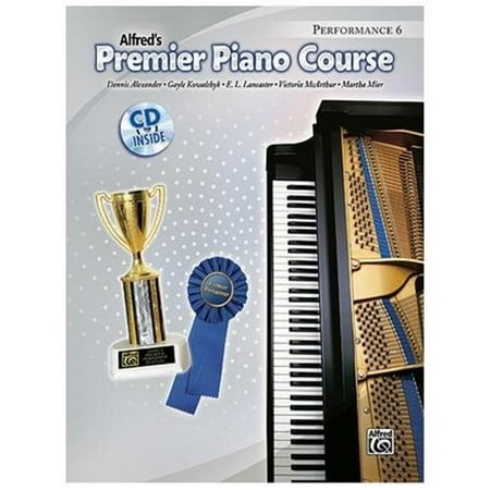 Alfred 00-34669 Premier Piano Course- Performance Book 6 - Music Book