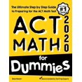 thumbnail image 1 of ACT Math for Dummies : The Ultimate Step by Step Guide to Preparing for the ACT Math Test (Paperback), 1 of 1