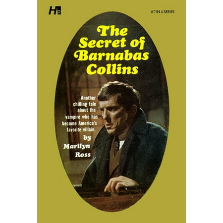 Dark Shadows the Complete Paperback Library Reprint Volume 7: The Secret of Barnabas Collins (Paperback)