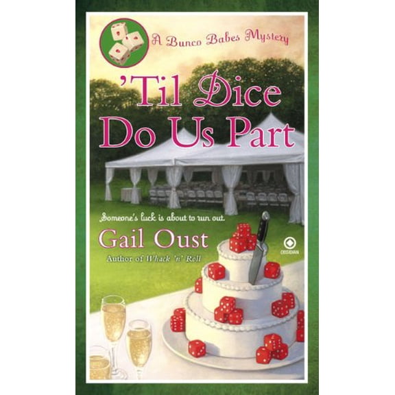 Pre-Owned 'Til Dice Do Us Part: A Bunco Babes Mystery, 9780451229427, 0451229428, Paperback,