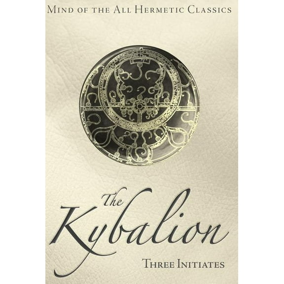 The Kybalion, (Hardcover)