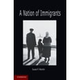 thumbnail image 1 of Pre-Owned A Nation of Immigrants (Paperback) 0521734452 9780521734455, 1 of 1