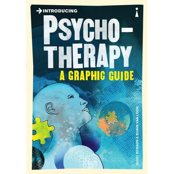 Graphic Guides: Introducing Psychotherapy : A Graphic Guide (Paperback)