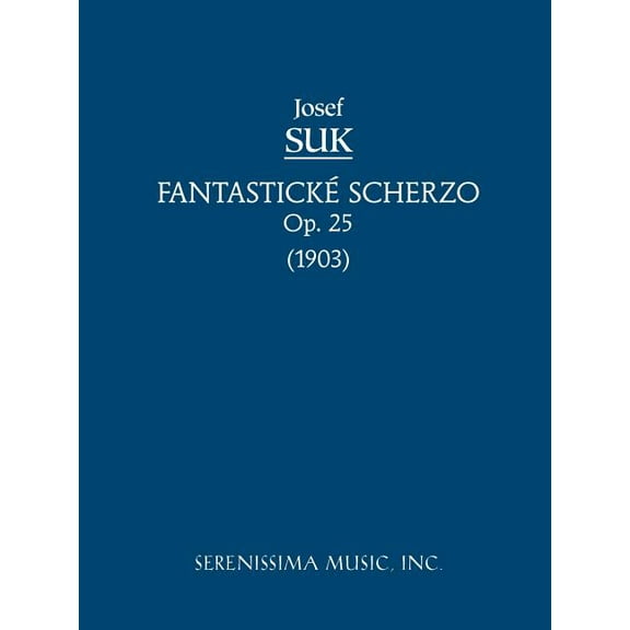 Fantasticke Scherzo, Op.25: Study score, (Paperback)