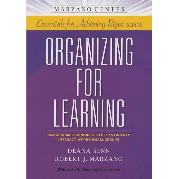 Essentials for Achieving Rigor Organizing for Learning, (Paperback)