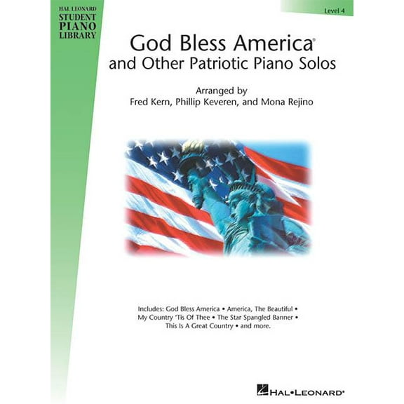 Hal Leonard Student Piano Library (Songbooks): God Bless America and Other Patriotic Piano Solos - Level 4: Hal Leonard Student Piano Library National Federation of Music Clubs 2014-2016 Selection (Pa