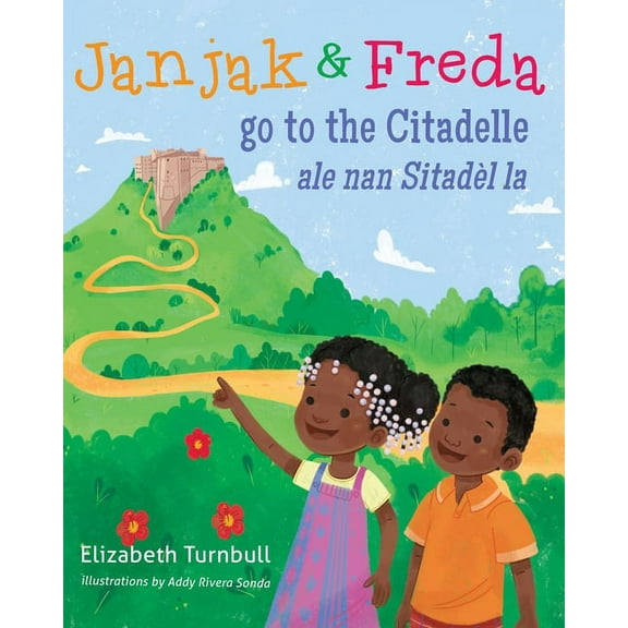 Janjak and Freda Go to the Citadelle, (Paperback)