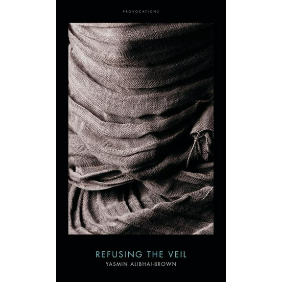 Refusing the Veil