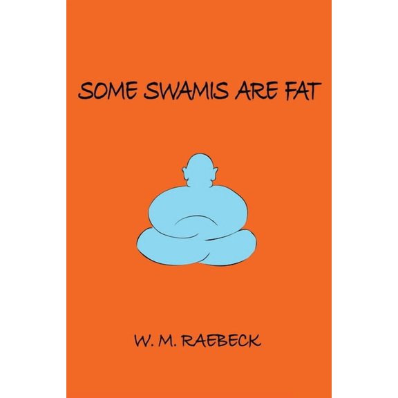 Some Swamis are Fat, (Paperback)