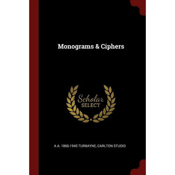 Monograms & Ciphers (Paperback)