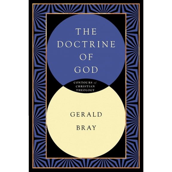 Contours of Christian Theology The Doctrine of God, (Paperback)