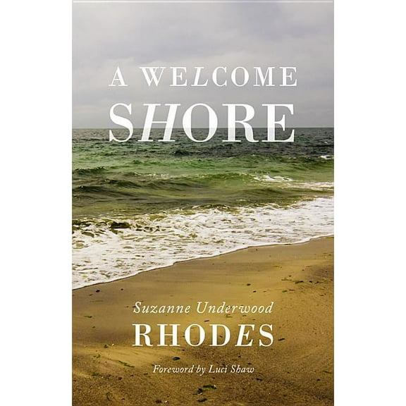 A Welcome Shore, (Paperback)