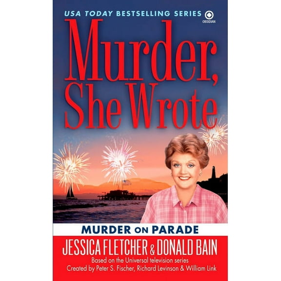 Murder, She Wrote Murder, She Wrote: Murder on Parade, (Paperback)