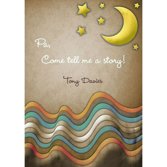Pa, Come tell me a story!, (Paperback)