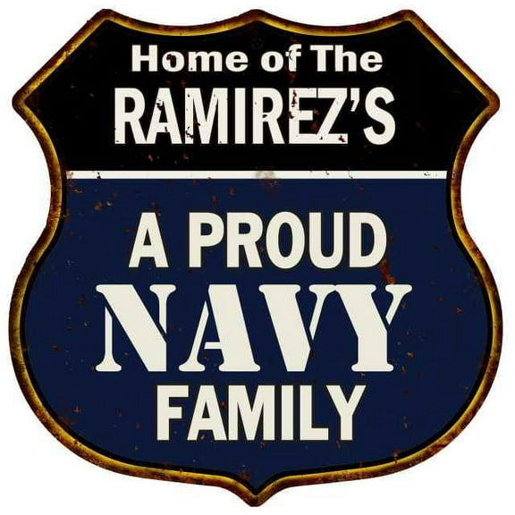 RAMIREZ'S Proud Navy Family Sign Shield Metal 12x12 Gift 211110017042